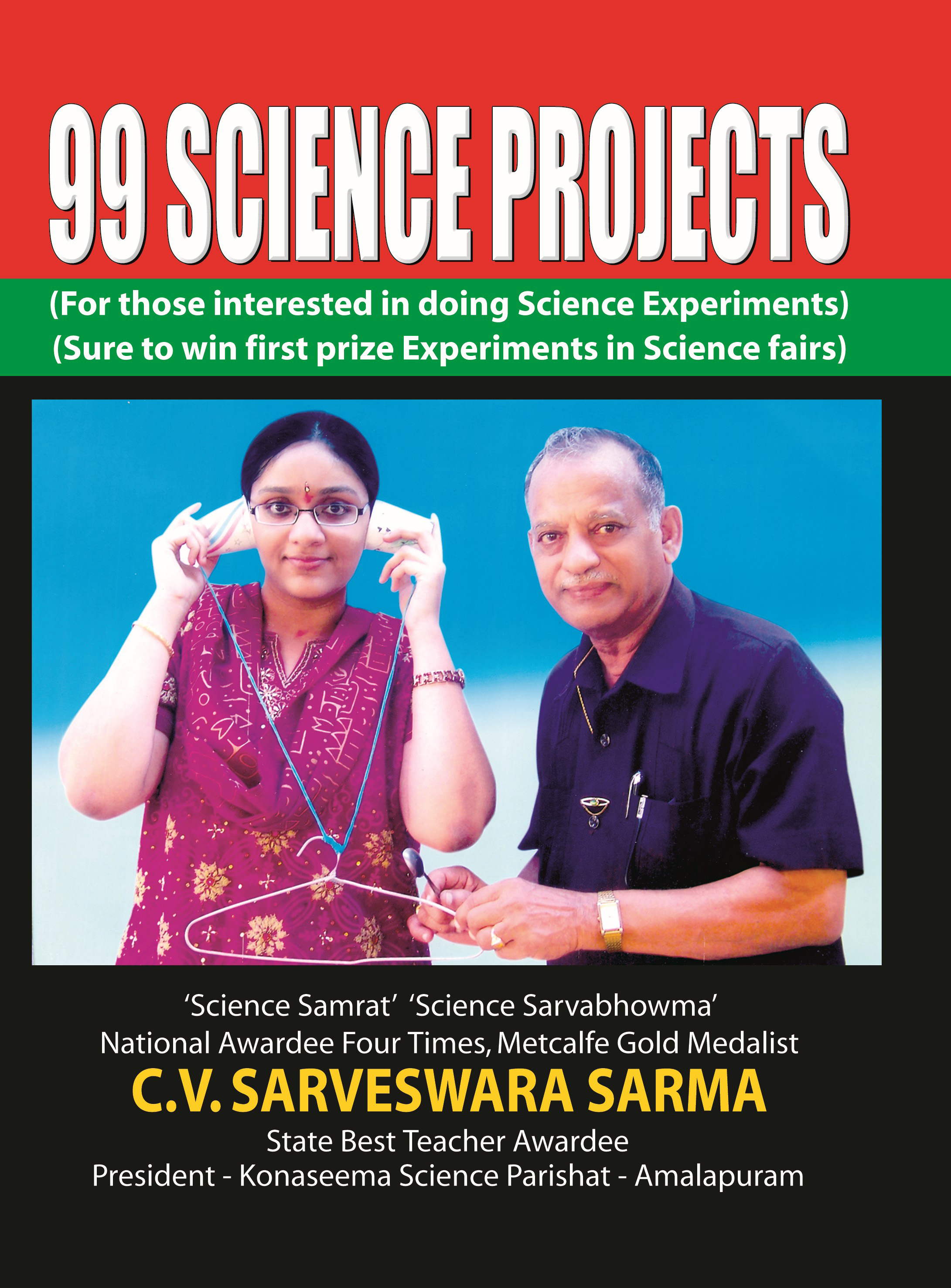 99 Science Projects in English Medium scientific Knowledge through Projects