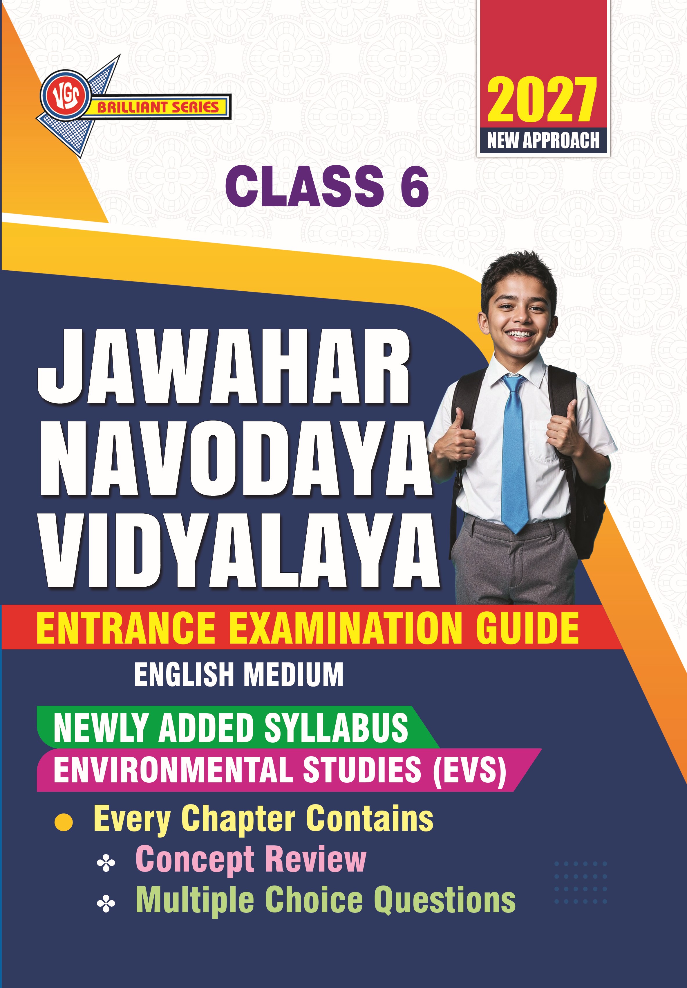 VGS Jawahar Navodaya Vidyalaya Entrance Exam Guide for Class 6 WITH EVS - 2027, English Medium, with Free Booklet Containing 25 Previous Papers thumbnail